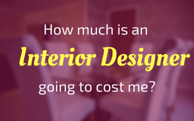 How much is and interior designer going to cost me?